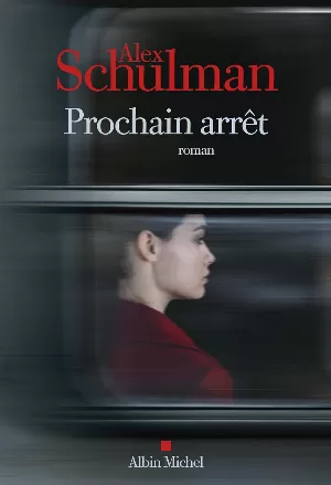 Alex Schulman - Prochain arrêt